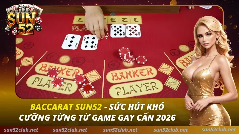 Baccarat SUN52