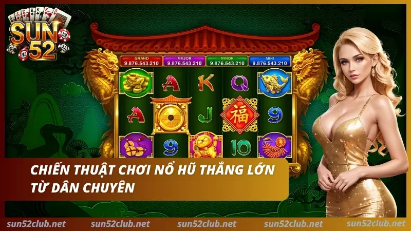 Mẹo chơi nổ hũ bất bại