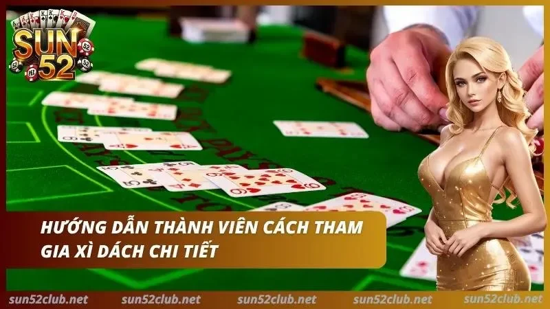 Bật mí cách để Newbie làm chủ Xì Dách trong 2 phút